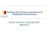 ENJ 100- Módulo I-Sistema de Carrera Judicial de la República Dominicana,