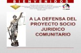Presentación Defensa del Proyecto Comunitario Socio Jurídico 4to trayecto de la UNERG