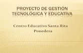 Proyecto de gestión tecnológica y educativa