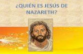 ¿Quién es Jesús de Nazareth?