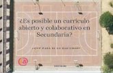 ¿Es posible un currículo abierto y colaborativo en Secundaria?