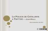 Policia de Catalunya a Twitter (30-09-2013)
