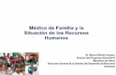 MEDICO DE FAMILIA Y LA SITUACION DE LOS RECURSOS HUMANOS - DR. NUÑEZ - SECTORIAL III MINSA