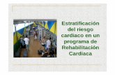 Estratificación del riesgo cardiaco en un programa de Rehabilitación Cardiaca
