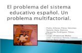 El problema del sistema educativo españo. un problema multifactorial.