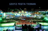 Txinako Izotz Festa
