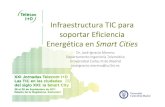INFRAESTRUCTURA TIC PARA SOPORTAR EFICIENCIA ENERGÉTICA EN SMART CITIES