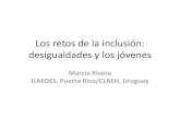 Marcia Rivera. Los retos de la inclusión desigualdades y los jóvenes. FUNGLODE