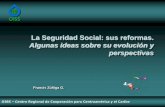 La Seguridad Social: sus reformas. Algunas ideas sobre su evolución y perspectivas / Francis Zúñiga G. – OISS Centro Regional de Cooperación para Centroamérica y el Caribe