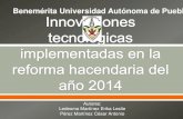 Innovaciones tecnológicas implementadas en la reforma hacendaria del 2014