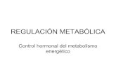 Regulacion metabolica