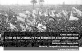 Chile 1980 2010. Fin de la dictadura y transición a la democracia