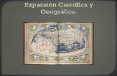 Expansión científica y geográfica. Profesor Claudios Aros Q.