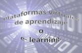 PLATAFORMAS VIRTUALES DE APRENDIZAJE O E-LEARNING