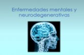 Enfermedades Mentales y Neurodegenerativas (Grupo 2)
