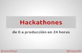 Codemotion 2014 - Hackathones - de 0 a produccion en 24 horas