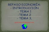 1ºBACH ECONOMÍA Repaso introducción + TEMAS 1,2,3