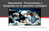 Hemostasia, transfusiones y sangrados en el paciente