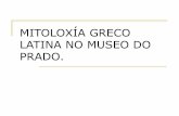 Mitoloxía grecolatina no Museo do Prado