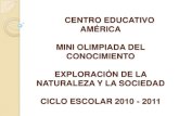 Mini olimpiada exploracion de la naturaleza y la sociedad 2010   2011