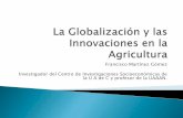 La  Globalización Y Las  Innovaciones En La  Agricultura