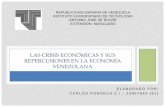 Las crisis económicas y sus repercusiones en la economía venezolana
