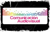 Presentacion Comunicacion audiovisual