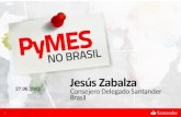 Jesús Zabalza, Consejero Delegado de Banco Santander Brasil: Pymes no Brasil