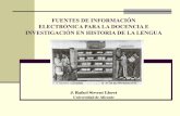 Fuentes de información electrónica para la docencia y la investigación en historia de la lengua j rafael sirvent