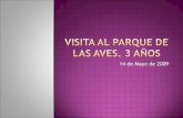 Visita Al Parque De Las  Aves. 3 Años.