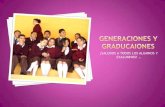 Generaciones y graduaciones