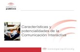 Características y potencialidades de la comunicación Interactiva (1)