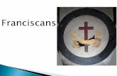 Franciscans. vicror.g roger.c 4t a