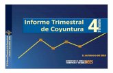 Presentación Informe Trimestral de Coyuntura IV trimestre de 2009