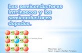 Los semiconductores.