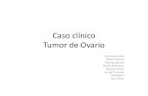 Caso clinico imss  tumor de ovario