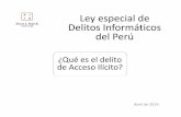 Acceso Ilícito - Ley especial de Delitos Informáticos del Perú