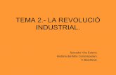 Tema 2.  La Revolució Industrial.