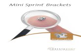 Mini Sprint® Brackets – los brackets de calidad para su práctica