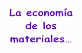 *. La economia de los materiales .*
