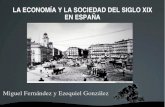 Presentacion trabajo economia y sociedad del siglo xix en España.