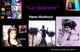 La Violetera Nana Moskouri