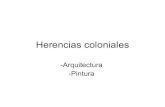 4 herencias coloniales