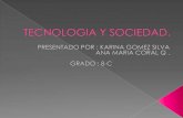 Tecnologia y sociedad ana karina