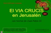 Via crucis en jerusalén con textos de juan pablo ii