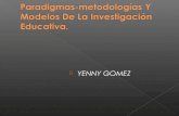 Paradigmas y metodologias de investigacion