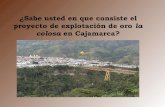 La mina de oro en Cajamarca