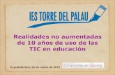 10 años con TIC Instituto Torre del Palau