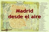 Madrid desde el aire