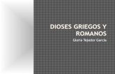 Dioses griegos y romanos. Gloria Tejedor